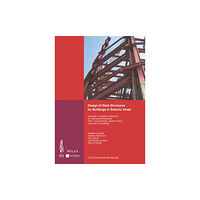 Wiley-VCH Verlag GmbH Design of Steel Structures for Buildings in Seismic Areas (häftad, eng)