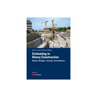 Wiley-VCH Verlag GmbH Estimating in Heavy Construction (inbunden, eng)