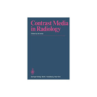 Springer-Verlag Berlin and Heidelberg GmbH & Co. K Contrast Media in Radiology (häftad, eng)