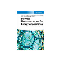 Wiley-VCH Verlag GmbH Polymer Nanocomposites for Energy Applications (inbunden, eng)