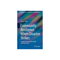 Springer International Publishing AG Community Resilience When Disaster Strikes (inbunden, eng)