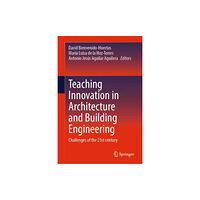 Springer International Publishing AG Teaching Innovation in Architecture and Building Engineering (inbunden, eng)