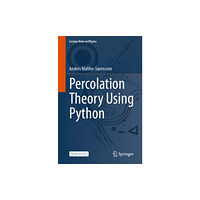 Springer International Publishing AG Percolation Theory Using Python (häftad, eng)