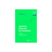 Springer-Verlag Berlin and Heidelberg GmbH & Co. K Signaling Pathways for Translation (inbunden, eng)