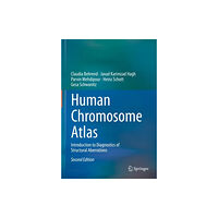 Springer International Publishing AG Human Chromosome Atlas (inbunden, eng)