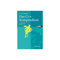 Springer-Verlag Berlin and Heidelberg GmbH & Co. K Das C++ Kompendium (häftad, ger)