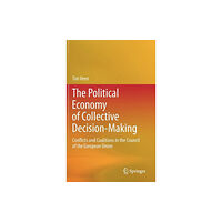 Springer-Verlag Berlin and Heidelberg GmbH & Co. K The Political Economy of Collective Decision-Making (inbunden, eng)