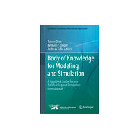 Springer International Publishing AG Body of Knowledge for Modeling and Simulation (inbunden, eng)