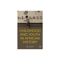 Springer International Publishing AG Children and Youth in African History (häftad, eng)