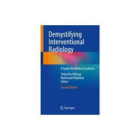 Springer International Publishing AG Demystifying Interventional Radiology (häftad, eng)