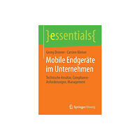 Springer Fachmedien Wiesbaden Mobile Endgerate im Unternehmen (häftad, ger)