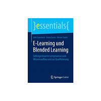 Springer-Verlag Berlin and Heidelberg GmbH & Co. K E-Learning und Blended Learning (häftad, ger)