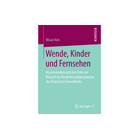 Springer Fachmedien Wiesbaden Wende, Kinder und Fernsehen (häftad, ger)