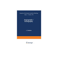 Springer-Verlag Berlin and Heidelberg GmbH & Co. K Angiography / Scintigraphy (häftad, eng)