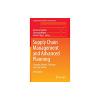 Springer-Verlag Berlin and Heidelberg GmbH & Co. K Supply Chain Management and Advanced Planning (inbunden, eng)