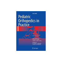 Springer-Verlag Berlin and Heidelberg GmbH & Co. K Pediatric Orthopedics in Practice (häftad, eng)