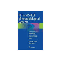 Springer-Verlag Berlin and Heidelberg GmbH & Co. K PET and SPECT of Neurobiological Systems (häftad, eng)