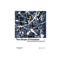 Prestel The Shape of Freedom (inbunden, eng)