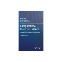 Springer-Verlag Berlin and Heidelberg GmbH & Co. K Computational Materials Science (inbunden, eng)