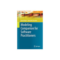 Springer-Verlag Berlin and Heidelberg GmbH & Co. K Modeling Companion for Software Practitioners (häftad, eng)