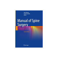 Springer-Verlag Berlin and Heidelberg GmbH & Co. K Manual of Spine Surgery (inbunden, eng)