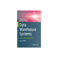 Springer-Verlag Berlin and Heidelberg GmbH & Co. K Data Warehouse Systems (inbunden, eng)