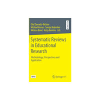 Springer Fachmedien Wiesbaden Systematic Reviews in Educational Research (inbunden, eng)