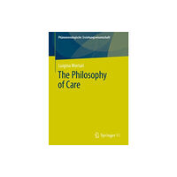 Springer Fachmedien Wiesbaden The Philosophy of Care (häftad, eng)