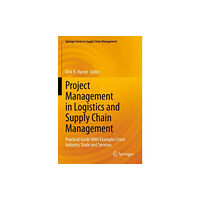 Springer-Verlag Berlin and Heidelberg GmbH & Co. K Project Management in Logistics and Supply Chain Management (häftad, eng)