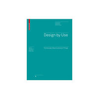 Birkhauser Design by Use (inbunden, eng)