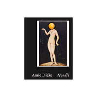 Verlag der Buchhandlung Walther Konig Amie Dicke (häftad, eng)