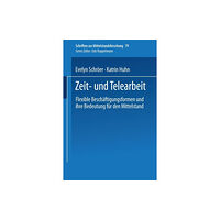 Gabler Verlag Zeit- und Telearbeit (häftad, ger)