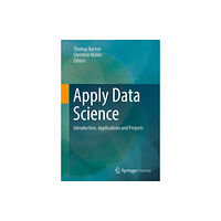 Springer Fachmedien Wiesbaden Apply Data Science (häftad, eng)