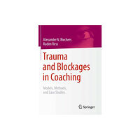 SPRINGER Trauma and Blockages in Coaching (häftad, eng)