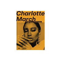 Hatje Cantz Charlotte March (inbunden, eng)