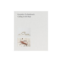 Hatje Cantz Gormley / Lehmbruck (Bilingual editon) (inbunden, eng)