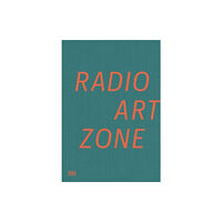 Hatje Cantz Radio Art Zone (inbunden, eng)