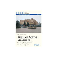 ibidem-Verlag, Jessica Haunschild u Christian Scho Russian Active Measures – Yesterday, Today, Tomorrow (häftad, eng)