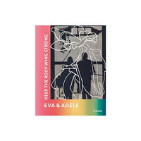 Hirmer Verlag Eva & Adele (Bilingual edition) (inbunden, eng)