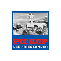 Steidl Publishers Lee Friedlander: Pickup (inbunden, eng)