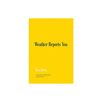 Steidl Publishers Roni Horn: Weather Reports You (2022) (häftad, eng)