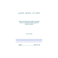 Verlag G. Mainz Mono-and Tetranuclear Complexes Featuring (OSSO)- or Tris(ONNO)-Type Ligands for Selective Catalysis (häftad, eng)