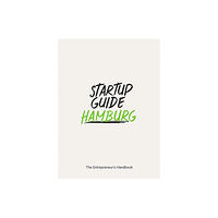 Startup Guide World ApS Startup Guide Hamburg (häftad, eng)