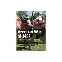 Zeughausverlag GmbH Venetian War of 1487 (häftad, eng)