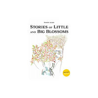 Edition Patrick Frey Stories of Little and Big Blossoms (inbunden, eng)