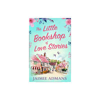 HarperCollins Publishers The Little Bookshop of Love Stories (häftad, eng)