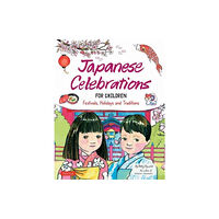 Tuttle Publishing Japanese Celebrations for Children (inbunden, eng)