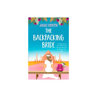 HarperCollins Publishers The Backpacking Bride (häftad, eng)