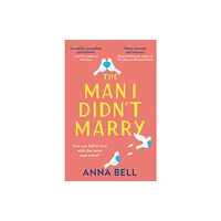 HarperCollins Publishers The Man I Didn’t Marry (häftad, eng)