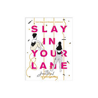 HarperCollins Publishers Slay In Your Lane: The Journal (häftad, eng)